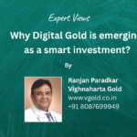 Why Digital Gold is emerging as a smart investment?