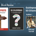 Guideposts & 50 Dilemmas: Curated. Distilled. Applied.