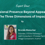 Professional Presence Beyond Appearance: The Three Dimensions of Impact